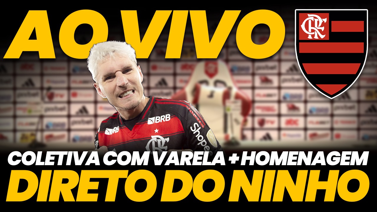 AO VIVO: assista à coletiva de Varela direto do CT do Flamengo com o Coluna do Fla TV