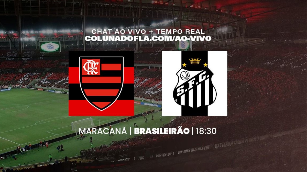 Jogo do Flamengo hoje - Flamengo x Santos
