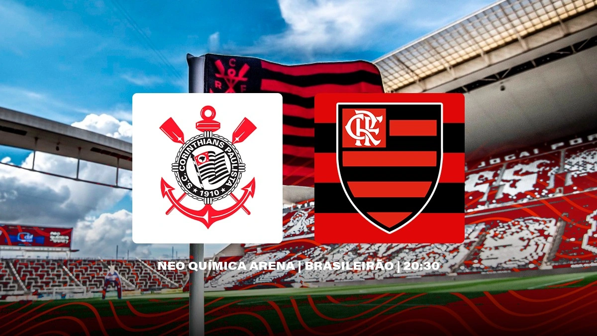 Jogo do Flamengo hoje - Corinthians x Flamengo