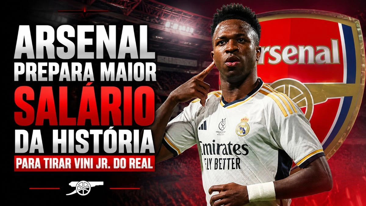 Arsenal prepara maior salário para tentar tirar Vini Jr do Real