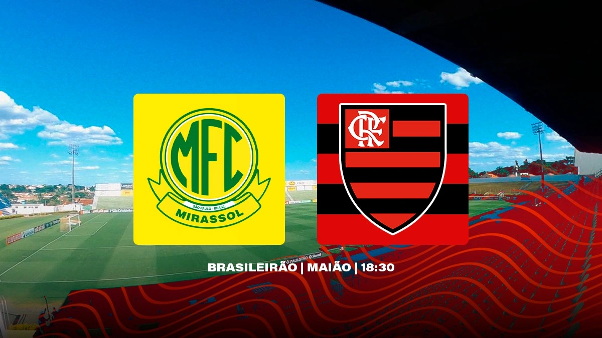 Saiba tudo sobre Flamengo x Mirassol, pelo Brasileirão