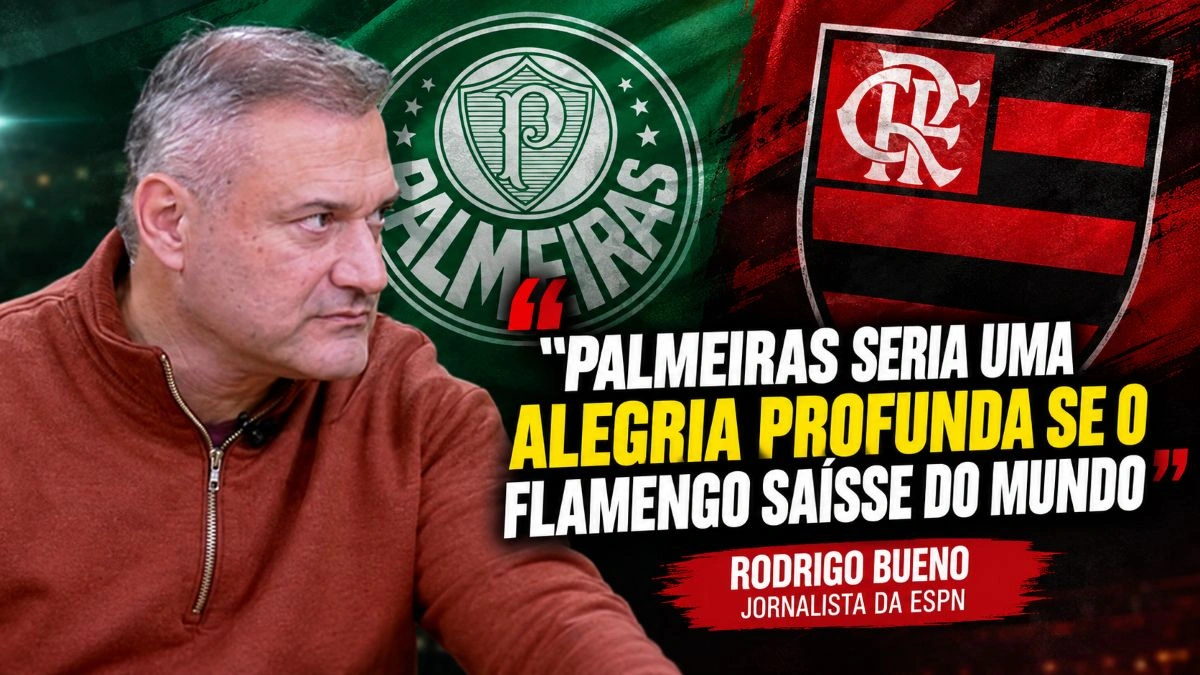 “Palmeiras seria uma alegria profunda se o Flamengo saísse"