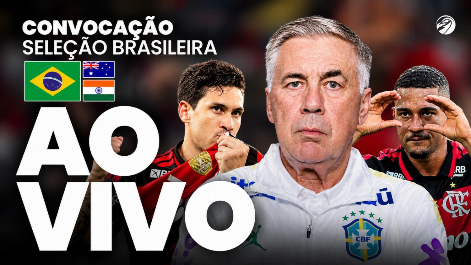 assista à convocação da Seleção Brasileira; Pedro e Samuel Lino, do Flamengo, estão na pré-lista de Ancelotti