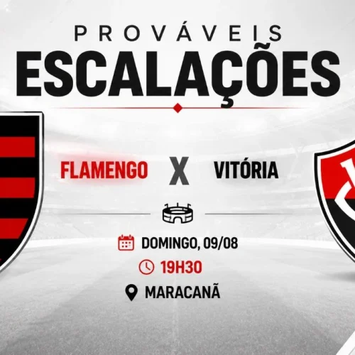 Quais escalações de Flamengo e Vitória para o Brasileirão hoje