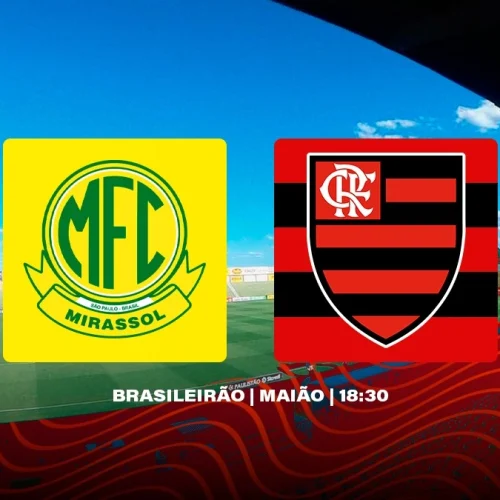 Saiba tudo sobre Flamengo x Mirassol, pelo Brasileirão